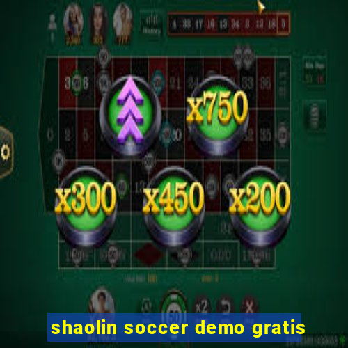 shaolin soccer demo gratis